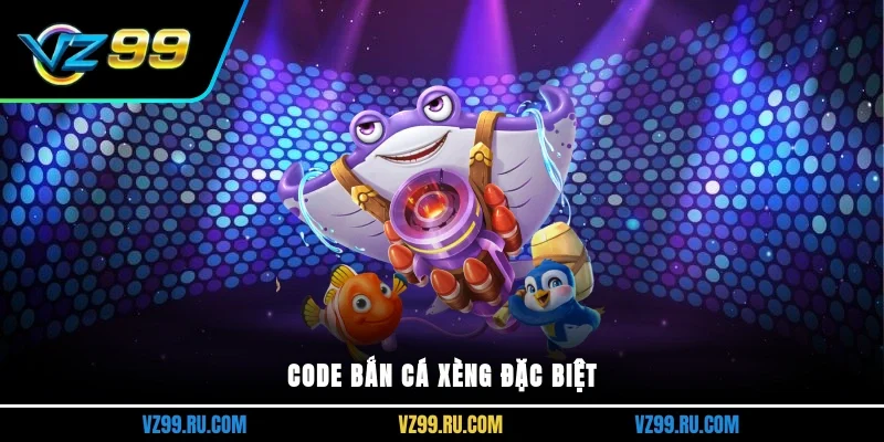 Code bắn cá xèng đặc biệt