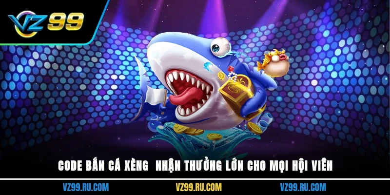 Code bắn cá xèng