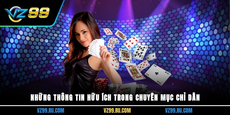 Những thông tin hữu ích trong chuyên mục chỉ dẫn